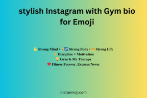 stylish Instagram with Gym bio for Emoji