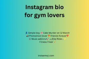 Instagram bio for gym lovers