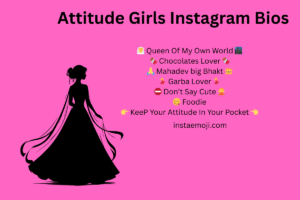 Attitude Girls Instagram Bios