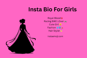 Insta Bio For Girls