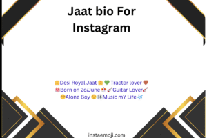 Jaat bio For Instagram