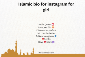 Islamic bio for instagram for girl