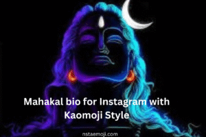 Mahakal bio for Instagram with Kaomoji Style