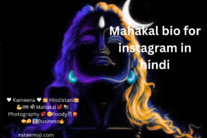 Mahakal bio for instagram in hindi