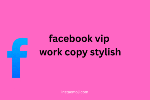 facebook vip work copy stylish