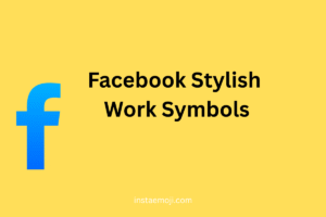Facebook Stylish Work Symbols
