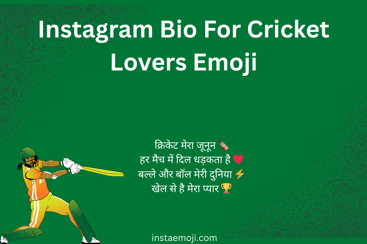 Read more about the article 350+ Best Instagram Bio For Cricket Lovers with Emoji (2025)