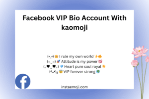 Facebook VIP Bio Account With kaomoji