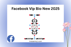 Facebook Vip Bio New 2025