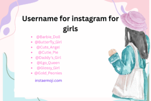 Username for instagram for girls