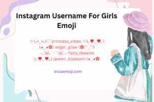 Read more about the article 1500+ Best Instagram Username for Girls Attitude with Emoji [2025]