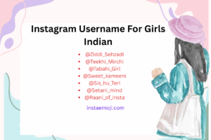 Instagram Username For Girls Indian