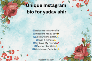 Unique Instagram bio for yadav ahir