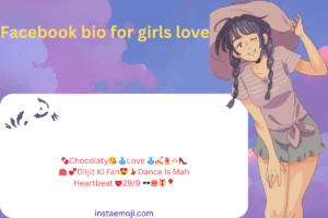 Facebook bio for girls love