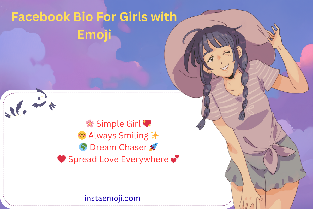 Read more about the article 240+ Best Facebook Bio For Girls with Emoji (2025)
