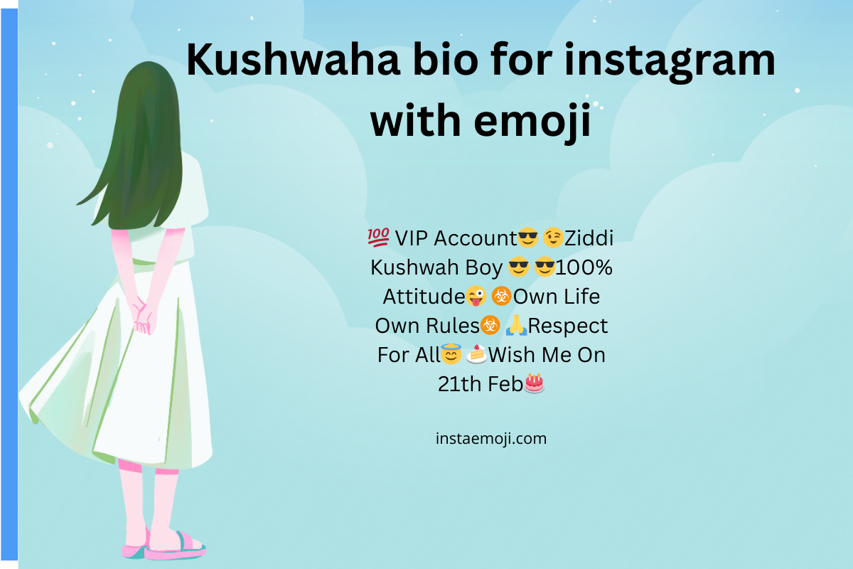 You are currently viewing 220+ Best Kushwaha Bio for Instagram with Emoji (2025)