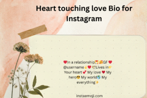 Heart touching love Bio for Instagram