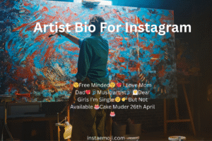 Artist Bio For Instagram