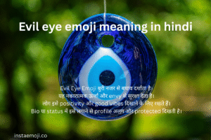 Evil eye emoji meaning in hindi