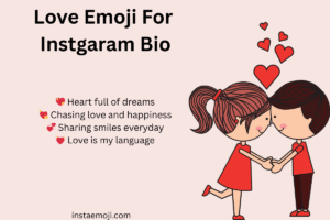Read more about the article 300+ Best Love Emoji For Instgaram Bio (2026)