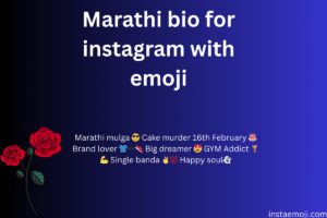Marathi bio for instagram with emoji