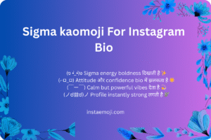 Sigma kaomoji For Instagram Bio