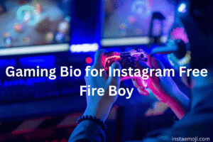 Gaming Bio for Instagram Free Fire Boy