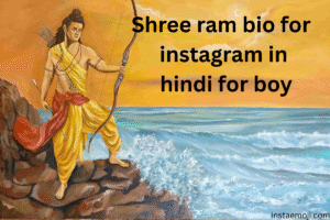 Shree ram bio for instagram in hindi for boy
