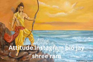 Attitude instagram bio jay shree ram