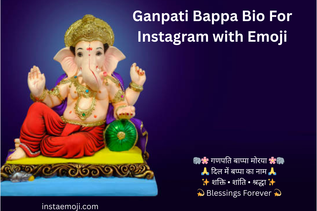 Read more about the article 450+ Best Ganpati Bappa Emoji For Instagram Bio (2025)