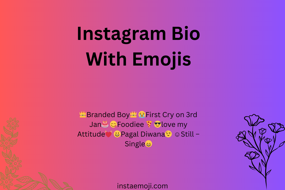 You are currently viewing 250+ Best Instagram Bio With Emoji (2025)