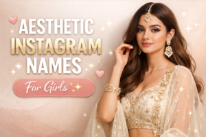 Lee más sobre el artículo 500+ Attitude names for Instagram for girl in Hindi Stylish, Cute & Unique Names For Girls